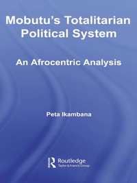 Titelbild: Mobutu's Totalitarian Political System 1st edition 9780415980289