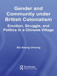 صورة الغلاف: Gender and Community Under British Colonialism 1st edition 9780415980173