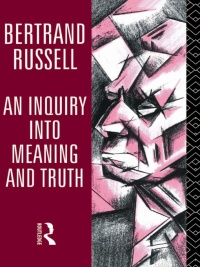 Cover image: An Inquiry into Meaning and Truth 2nd edition 9780415136006