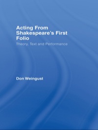 表紙画像: Acting from Shakespeare's First Folio 1st edition 9780415979153
