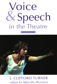 Cover image: Voice and Speech in the Theatre 5th edition 9780878301126