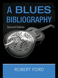 Imagen de portada: A Blues Bibliography 2nd edition 9780415978873