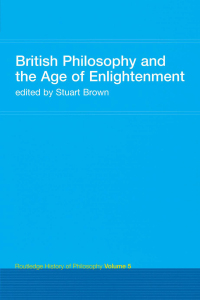 Omslagafbeelding: British Philosophy and the Age of Enlightenment 1st edition 9780415308779