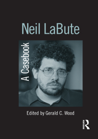 Cover image: Neil LaBute 1st edition 9780415978033