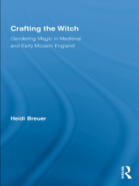 Omslagafbeelding: Crafting the Witch 1st edition 9780415699570