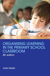 Omslagafbeelding: Organising Learning in the Primary School Classroom 4th edition 9780415465199