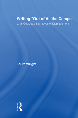 Cover image: Writing Out of All the Camps 1st edition 9780415977074