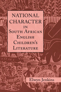 صورة الغلاف: National Character in South African English Children's Literature 1st edition 9780415976763