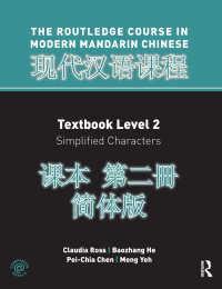Imagen de portada: Routledge Course in Modern Mandarin Chinese Level 2 Traditional 1st edition 9781138405721