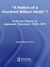 Omslagafbeelding: A Nation of a Hundred Million Idiots? 1st edition 9780415805971