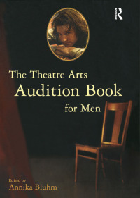 Omslagafbeelding: The Theatre Arts Audition Book for Men 1st edition 9780878301720