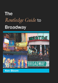 Omslagafbeelding: Routledge Guide to Broadway 1st edition 9780415973809