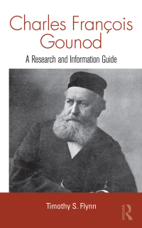 Cover image: Charles Francois Gounod 1st edition 9781138970199