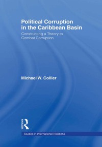 Cover image: Political Corruption in the Caribbean Basin 1st edition 9780415804929