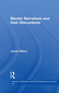 صورة الغلاف: Master Narratives and their Discontents 1st edition 9780415972697