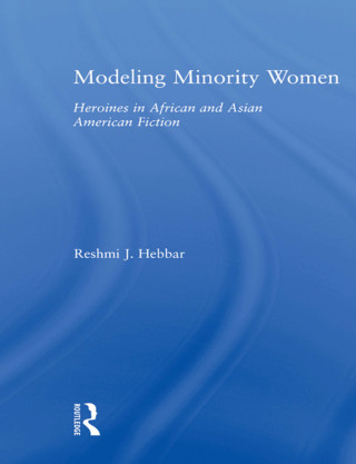 Imagen de portada: Modeling Minority Women 1st edition 9780415972321