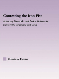 Cover image: Contesting the Iron Fist 1st edition 9780415646970