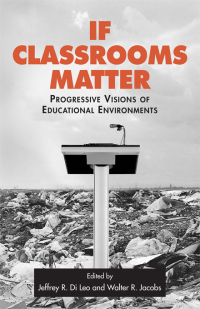 Cover image: If Classrooms Matter 1st edition 9780415971577