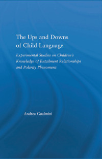 Immagine di copertina: The Ups and Downs of Child Language 1st edition 9780415971256