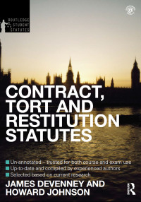 Cover image: Contract, Tort and Restitution Statutes 2012-2013 4th edition 9781138414631