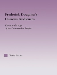 Omslagafbeelding: Frederick Douglass's Curious Audiences 1st edition 9780415762687