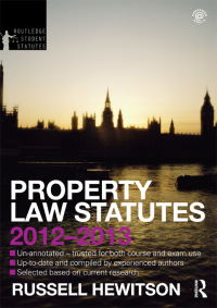 Imagen de portada: Property Law Statutes 2012-2013 4th edition 9780415633895
