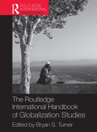 Cover image: The Routledge International Handbook of Globalization Studies 1st edition 9780415686082