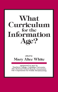 Imagen de portada: What Curriculum for the Information Age 1st edition 9780898599220