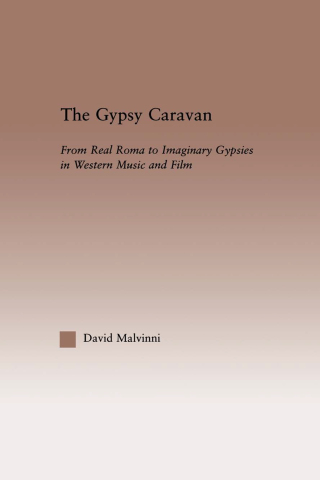 Cover image: The Gypsy Caravan 1st edition 9780415969994