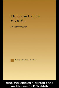 Cover image: Rhetoric in Cicero's Pro Balbo 1st edition 9780415969956