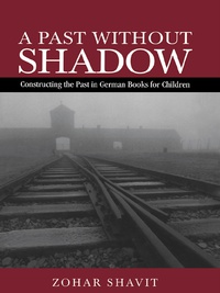 صورة الغلاف: A Past Without Shadow 1st edition 9780415969246