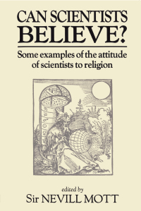 Cover image: Can Scientists Believe 1st edition 9780907383543
