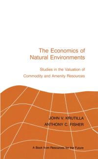 Cover image: The Economics of Natural Environments 1st edition 9780915707195