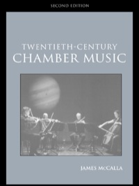 Imagen de portada: Twentieth-Century Chamber Music 2nd edition 9781138171992