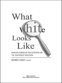صورة الغلاف: What White Looks Like 1st edition 9780415966153