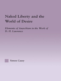 Cover image: Naked Liberty and the World of Desire 1st edition 9780415965927