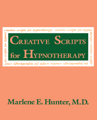 Imagen de portada: Creative Scripts For Hypnotherapy 1st edition 9780876307427