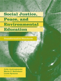 Cover image: Social Justice, Peace, and Environmental Education 1st edition 9780415965576