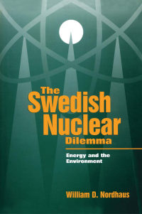 Cover image: The Swedish Nuclear Dilemma 1st edition 9780915707843