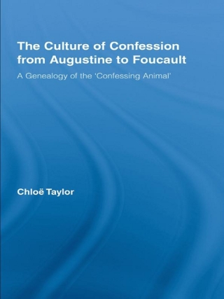 صورة الغلاف: The Culture of Confession from Augustine to Foucault 1st edition 9780415963718