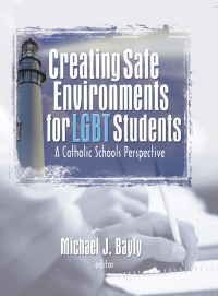 Imagen de portada: Creating Safe Environments for LGBT Students 1st edition 9781560236061