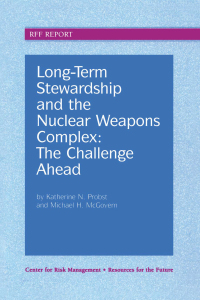 Imagen de portada: Long-Term Stewardship and the Nuclear Weapons Complex 1st edition 9780915707973