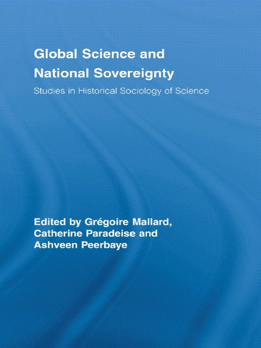 Global Science and National Sovereignty 1st Edition