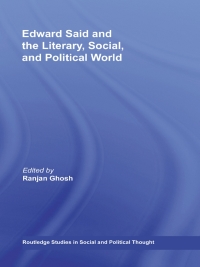 表紙画像: Edward Said and the Literary, Social, and Political World 1st edition 9780415647441