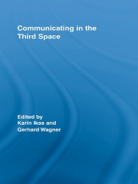 Cover image: Communicating in the Third Space 1st edition 9780415878401