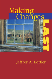 Immagine di copertina: Making Changes Last 1st edition 9781583910863