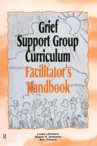 Cover image: Grief Support Group Curriculum 1st edition 9781583910962