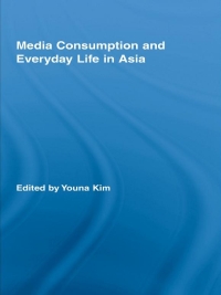 Cover image: Media Consumption and Everyday Life in Asia 1st edition 9780415962452