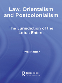 Cover image: Law, Orientalism and Postcolonialism 1st edition 9780415962230