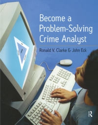 Imagen de portada: Become a Problem-Solving Crime Analyst 1st edition 9781138145139